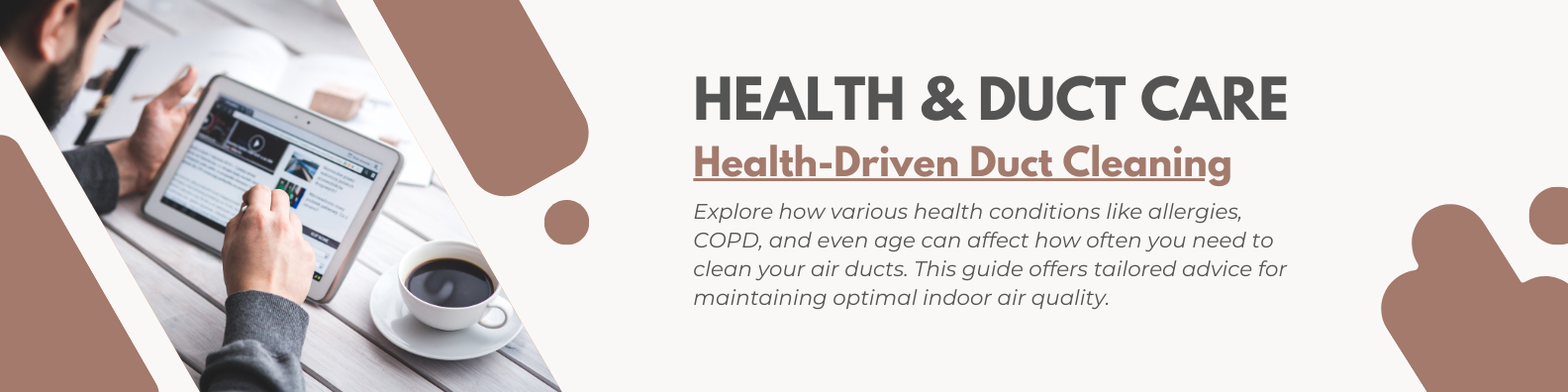 Health-Driven Duct Cleaning